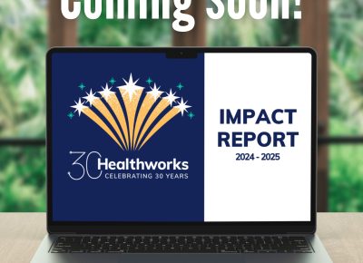Read more about Celebrating 30 Years of Healthworks